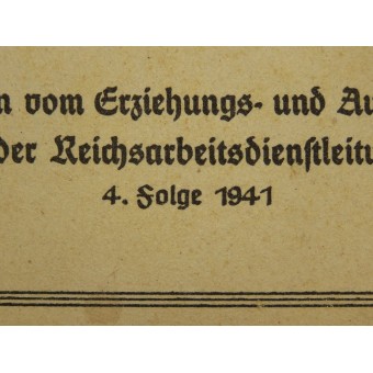 Рабочее пособие для командиров РАД. Unterrichtsbriefe für Führer 4. Folge 1941. Espenlaub militaria